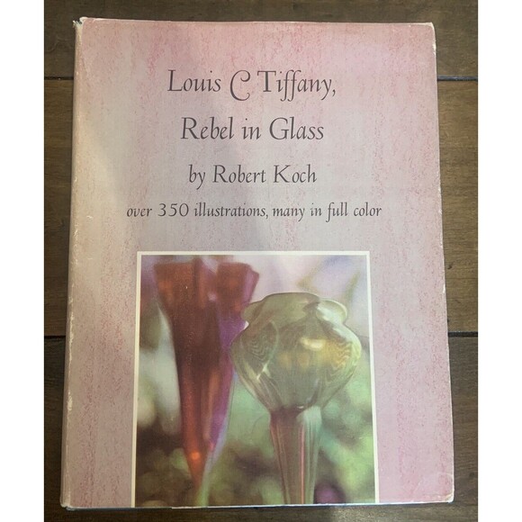 VTG Louis C Tiffany Rebel in Glass by Robert Koch Second Edition 1966 Hardcover - Picture 1 of 4